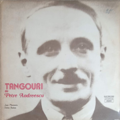 Disc vinil, LP. TANGOURI-PETRE ANDREESCU foto
