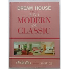 DREAM HOUSE SPECIAL 2 IN 1 MODERN AND CLASSICS , ALBUM CU TEXT IN LIMBA THAILANDEZA SI ENGLEZA , ANII &#039;90