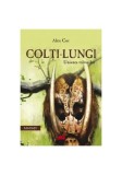 Colți lungi. Uniunea triburilor - Paperback brosat - Alex Cuc - All