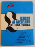 LEXICON AL GRESELILOR DE LIMBA FRANCEZA , 1995