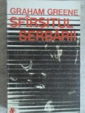 Sfarsitul Serbarii - Graham Greene, 1973, Univers, Roman, Beletristica, Coperta Necartonata