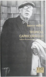 Tropicul Capricornului &ndash; Henry Miller