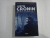 JUSTIN CRONIN - TRANSFORMAREA - VOLUMUL 2