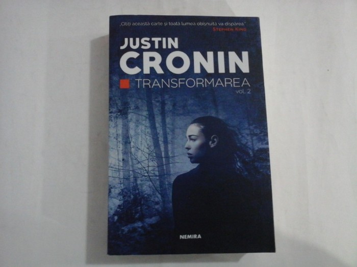 JUSTIN CRONIN - TRANSFORMAREA - VOLUMUL 2