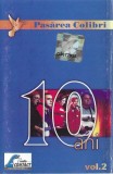 Pasărea Colibri - 10 Ani Vol.2, Caseta audio