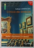 CRITICA DE DIRECTIE , VOLUMUL III : INELUL . DESCHIDERI VECTORIALE de ADRIAN LESENCIUC , 2024
