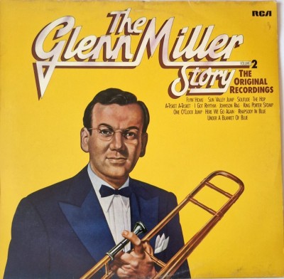 Glenn Miller &amp;lrm;&amp;ndash; The Glenn Miller Story Volume 2 (The Original Recordings) _ NM / NM vinil, LP, disc muzica jazz _ RCA, Germania, 1975 foto