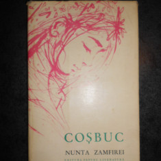 George Cosbuc - Nunta Zamfirei (1961, editie cartonata)
