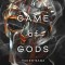 A Game of Gods