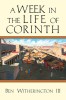 A Week in the Life of Corinth