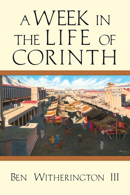 A Week in the Life of Corinth