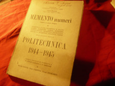 Memento Numeri - Politechnica 1944-1945 - Subiecte ,Materii , Examene ,256pag foto