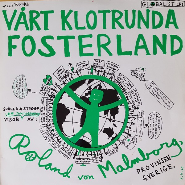 Vinil Roland Von Malmborg &lrm;&ndash; V&aring;rt Klotrunda Fosterland (VG++)