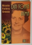 DIN TOATA INIMA de NICOLE VALERY GROSSU , 2003