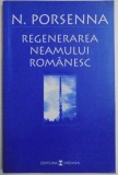 REGENERAREA NEAMULUI ROMANESC de N. PORSENNA , 2001