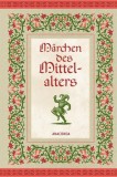 M&auml;rchen des Mittelalters