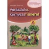 Var&aacute;zslatos k&ouml;rnyezetismeret - 2. &eacute;vfolyam - Berkes Ang&eacute;la