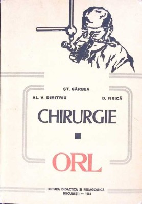 CHIRURGIE ORL-ST. GARBEA, AL.V. DIMITRIU, D. FIRICA-272413 foto