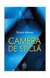 Camera de sticlă - Simon Mawer, ART