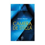 Camera de sticlă - Simon Mawer