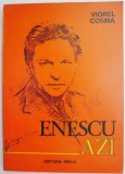 Enescu azi &ndash; Viorel Cosma