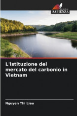 L&amp;#039;istituzione del mercato del carbonio in Vietnam foto