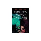 Something Is Killing the Children Vol. 6