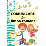 Comunicare In Limba Romana - Clasa 1 Partea 2 - Caiet (e) - Niculina I. Visan, Cristina Martin, Arina Damian