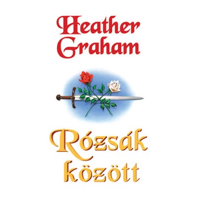 R&amp;oacute;zs&amp;aacute;k k&amp;ouml;z&amp;ouml;tt - Heather Graham foto