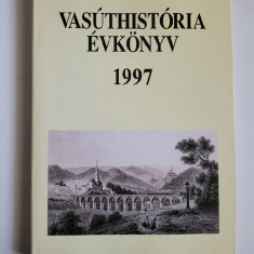 Anuar Istorie Feroviara (Istoria cailor ferate), 1999, Ungaria, 372 pagini, A4!