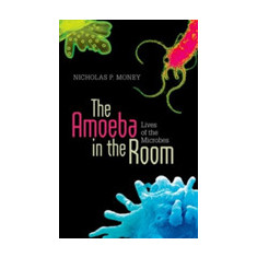 The Amoeba in the Room | Miami University) Nicholas P. (Professor of Botany Money