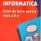 INFORMATICA. CAIET DE LUCRU PENTRU CLASA A V-A-LILIANA ARICI-266322