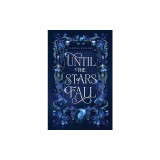 Until the Stars Fall