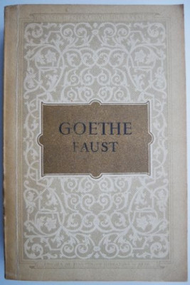 Faust &amp;ndash; J. W. Goethe (traducere Lucian Blaga) foto