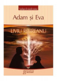 Cumpara ieftin Adam şi Eva - Paperback brosat - Liviu Rebreanu - Mondoro