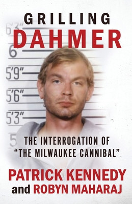 Grilling Dahmer: The Interrogation Of The Milwaukee Cannibal foto