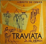 Giuseppe Verdi - Traviata, opera in 3 acte