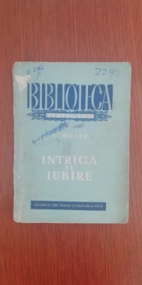 myh 412f - BPT - Shiller - Intriga si iubire - ed 1953 foto