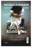 Razbunarea | Michelle Hodkin, 2019, Trei