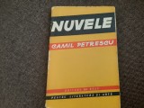 Camil Petrescu - Nuvele EDITIE PRINCEPS