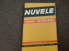 Camil Petrescu - Nuvele EDITIE PRINCEPS