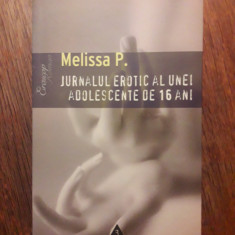 Jurnalul erotic al unei adolescente de 16 ani - Melissa P. / R3P3S