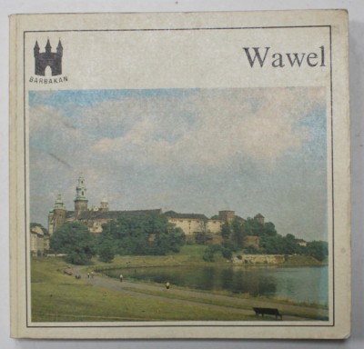 WAWEL , ALBUM DE PREZENTARE ISTORICA , TEXT IN LIMBA POLONEZA , 1988 foto