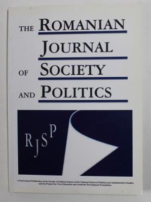 THE ROMANIAN JOURNAL OF SOCIETY AND POLITICS , VOLUME 11 , NO. 1 , JUNE 2011 foto