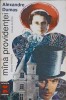 Mana Providenței - Alexandre Dumas - Roman, Editura Vestala 1993, 508 pagini, Coperta Necartonata