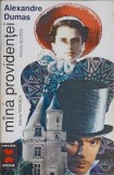 Mana Providenței - Alexandre Dumas - Roman, Editura Vestala 1993, 508 pagini, Coperta Necartonata