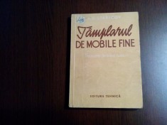 TAMPLARUL DE MOBILE FINE - A. N. Staricov - Editura Tehnica, 1951, 280 p.