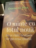 O MINTE CU TOTUL NOUA - DANIEL H. PINK, CURTEA VECHE 2019,288 PAG