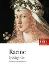 Iphigenie/Jean Baptiste Racine