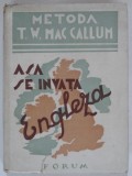 ASA SE INVATA ENGLEZA - METODA T.W. MAC CALLUM